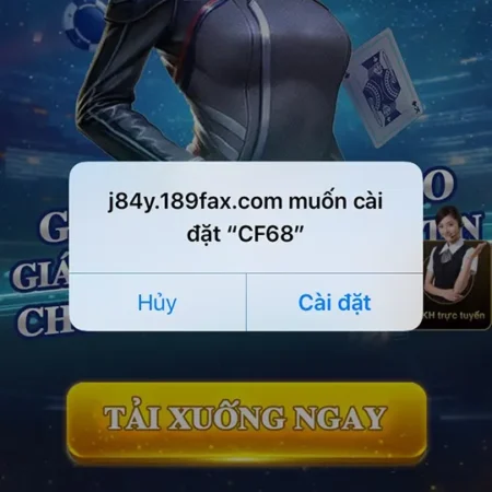 Hướng dẫn tải app CF68 và cài đặt chỉ trong vài phút