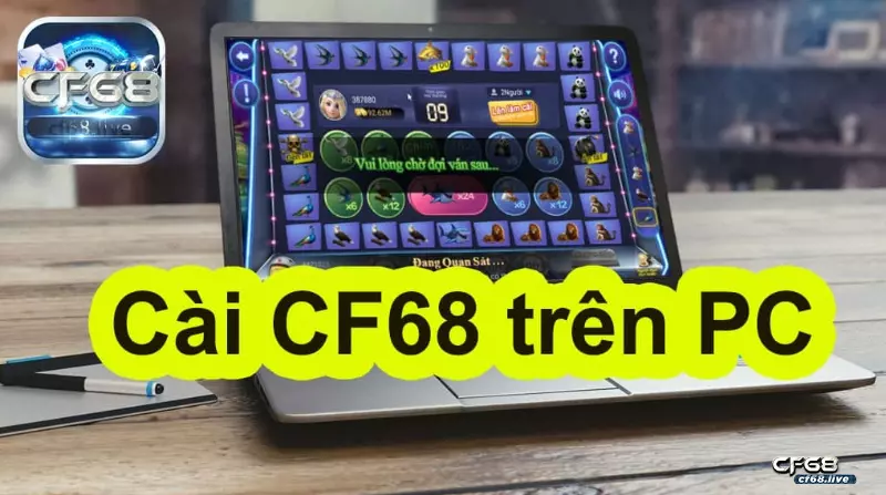 Hướng dẫn cách cài cf68 máy tính dễ chơi và dễ trúng thưởng