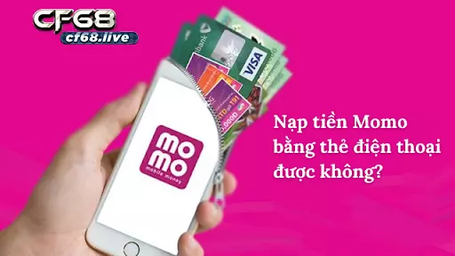 Nạp tiền vào momo đơn giản chỉ với thẻ cào