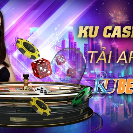 App ku – Bật mí cách tải app ku casino trên 2 HĐH Android/ Ios