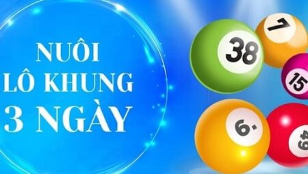 Soi cau lo khung 3 ngay, tìm hiểu cách chơi siêu chính xác