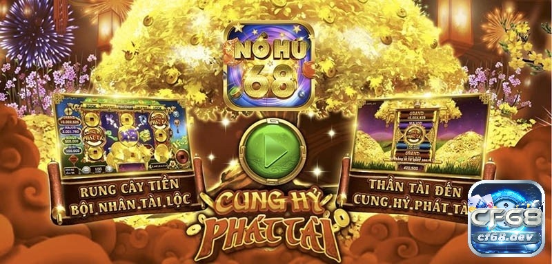 Người chơi thường nhận được nhiều ưu đãi khi chơi game nổ hũ tại Cf68