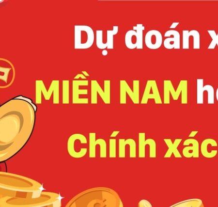 Dự đoán xổ số miền Nam ngày hôm nay đơn giản và chuẩn xác