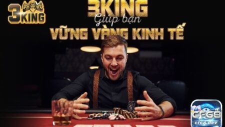 Tải 3king về điện thoại và tham gia giải trí đỉnh cao