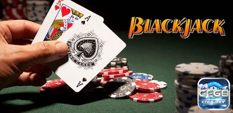 Kinh nghiệm chơi blackjack là gì để áp dụng hiệu quả nhất