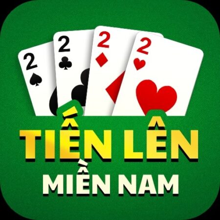 Game đánh bài tiến lên miền nam: Chi tiết luật chơi và mẹo chơi