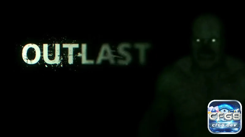 Outlast là một cuộc chạy trốn không hồi kết, đẩy nỗi sợ lên đến tột đỉnh trong từng giây phút.