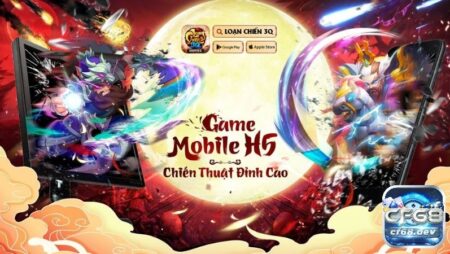 Game Loạn Chiến 3Q: Game tam quốc hấp dẫn cho di động