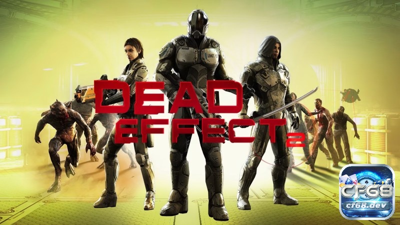 Dead Effect 2 kết hợp khéo léo giữa yếu tố bắn súng hành động và không khí kinh dị viễn tưởng