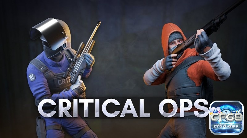 Critical Ops là sân chơi tuyệt vời để thể hiện kỹ năng phản xạ nhanh và chiến thuật đồng đội